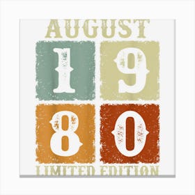 Vintage August 1980 42nd Birthday Gift 42 Year Old Men Women Canvas Print