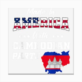 America Cambodian Parts Cambodia Map Usa Flag Roots Canvas Print