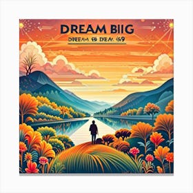 Dream Big 2 Canvas Print