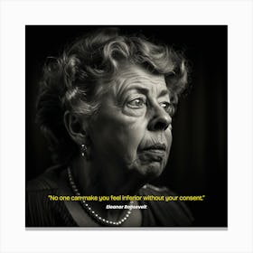 Eleanor Roosevelt Quote Canvas Print