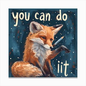 You Can Do It 4 Canvas Print