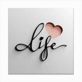 Life typography Canvas Print