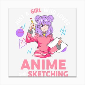 Trending Just A Girl Who Loves Anime And Sketching Ff Canvas Print