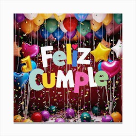 Feliz cumple and Feliz cumpleaños sign means Happy Birthday in Spanish language, Birthday party celebration gift with birthday cake candle colorful balloons best congratulation over light backgroundFiesta Cumple 2 Canvas Print