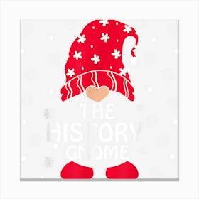 History� Gnome Matching Family Group Christmas Party Pajama Canvas Print