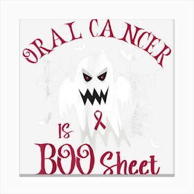 Oral Cancer Is Boo Sheet Burgundy Ribbon Halloween Canvas Print