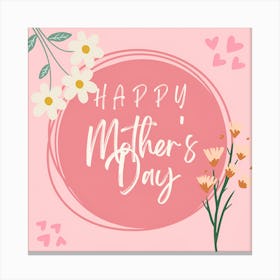 Happy Mother'S Day 6 Canvas Print