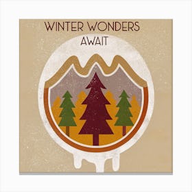 Winter Wonders Await 1 Canvas Print