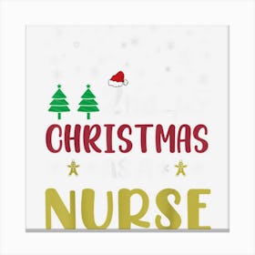 Second Christmas As A Nurse Canvas Print