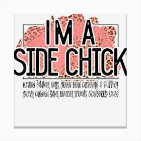 Side Chick Funny Thanksgiving Joke Matching Couple Group Canvas Print