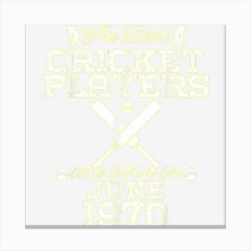 54 Year Old Birthday In June 1970 Best Cricket Players Canvas Print