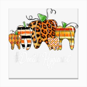 One Thankful Dental Hygienist Fall Autumn Thanksgiving Day Canvas Print