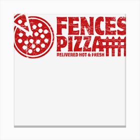 Fences Pizza Canvas Print