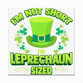 Irish Leprechaun Gag Gift Short Women Shamrock Canvas Print