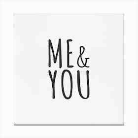 Me And You Canvas Print