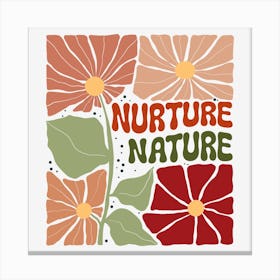 Nurture Nature Canvas Print