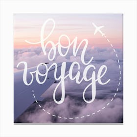 Bon Voyage - Motivational Travel Quotes Canvas Print