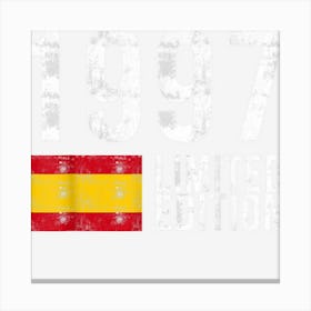 1997 Limited Edition Spain With Flag Birthday Canvas Print