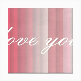 Love You 1 Canvas Print