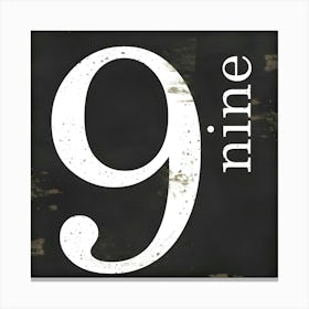 Nine Number Sign Canvas Print