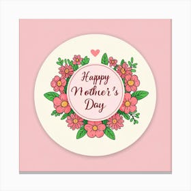 Happy Mothers Day 1 Canvas Print