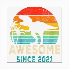 Kids 2 Year Old Awesome Since 2021 Dinosaur 2nd Birthday Gift Boy Canvas Print