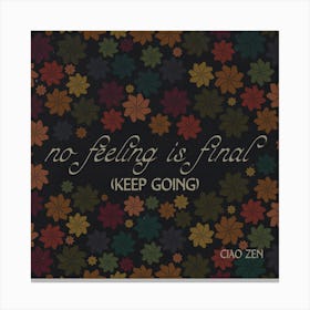 Keep Going Canvas Print