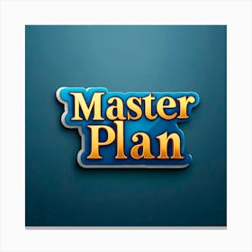 Master Plan Canvas Print