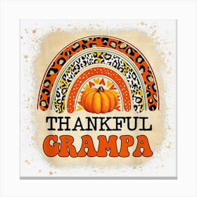 Thankful Grampa Pumpkinthankful Grateful Thanksgiving Pajama Canvas Print