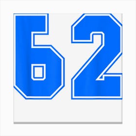 Number 62 Sports Jersey 62nd Anniversary Birthday Canvas Print