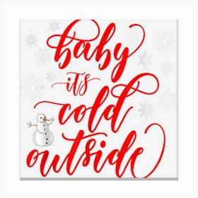 Cool Funny Baby Its Cold Outside Christmas Sweater Jumper Canvas Print