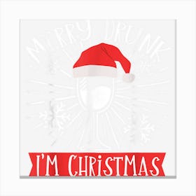 Merry Drunk Im Christmas Funny Pun Canvas Print