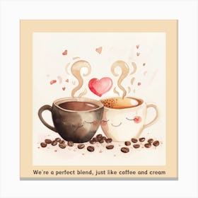 Perfect Blend Coffee And Cream Valentines Day Canvas Print