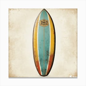 Dad Surfboard Canvas Print