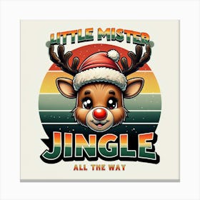 Little Mister Jingle All The Way Canvas Print