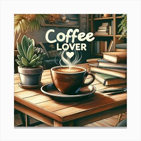 Cozy Cafe Coffee Lover Wall Print Art A Warm And Inviting Scene Perfect For Adding A Touch Of Comfort And Passion For Coffee To Any Space Canvas Print