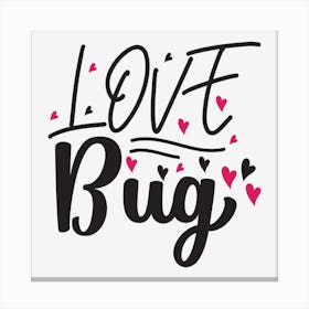 Love Bug Canvas Print
