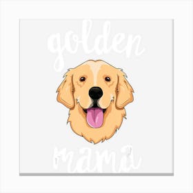 Golden Retriever Mama Mother Dog Pet Gift Canvas Print