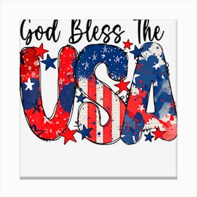 Trending God Bless The Usa Quote With Usa Flag 4th Of Canvas Print