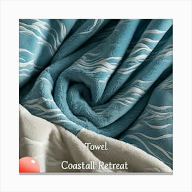 Towel design Coastal retreat Canvas Print