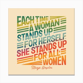 Maya Angelou Stand Up Quote Square Canvas Print