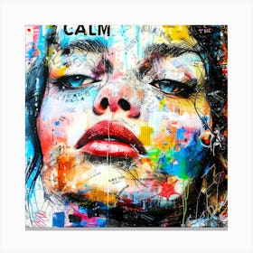 Calm  - Quotes On Life Canvas Print