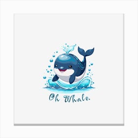 Oh Whale Canvas Print