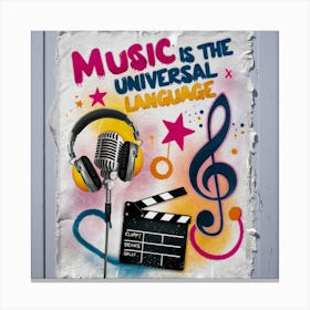 Music Is The Universal Language Canvas Print