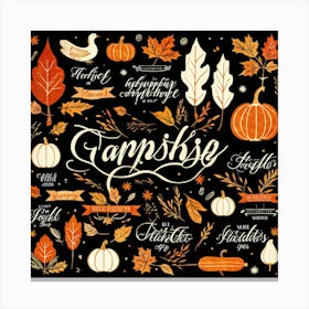 Calligraphic Typography Capturing The Essence Of Gratitude And Harvest Maple Leaves And Pumpkins Ad (4) Canvas Print