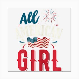 All American Girl 4th Of July Women Girls Usa Canvas Print