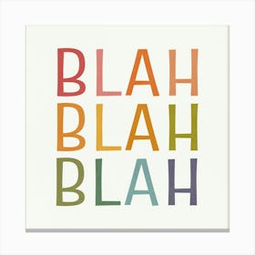 Blah Blah 1 Canvas Print