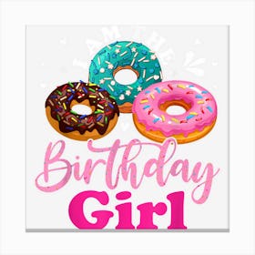 Birthday Funny Girl Donut Matching Birthday Party Girl Canvas Print