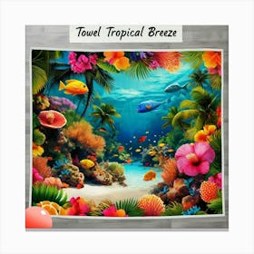 Towel design Tropical breeze Canvas Print