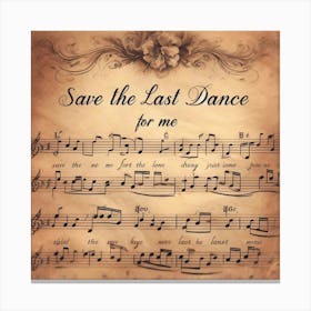 Save The Last Dance For Me 2 Canvas Print